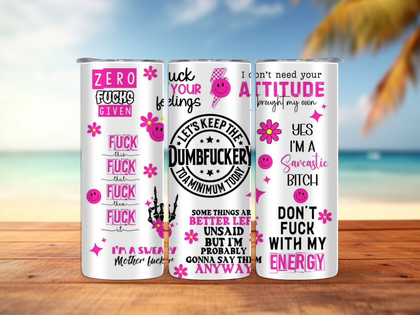 Dumbfuckery Pink 20oz Tumbler