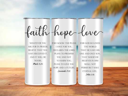 Faith Hope Love White 20oz Tumbler