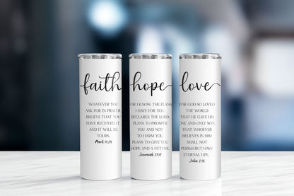 Faith Hope Love White 20oz Tumbler